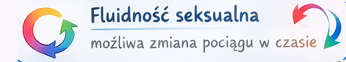 Fluidność seksualna – zmienność orientacji